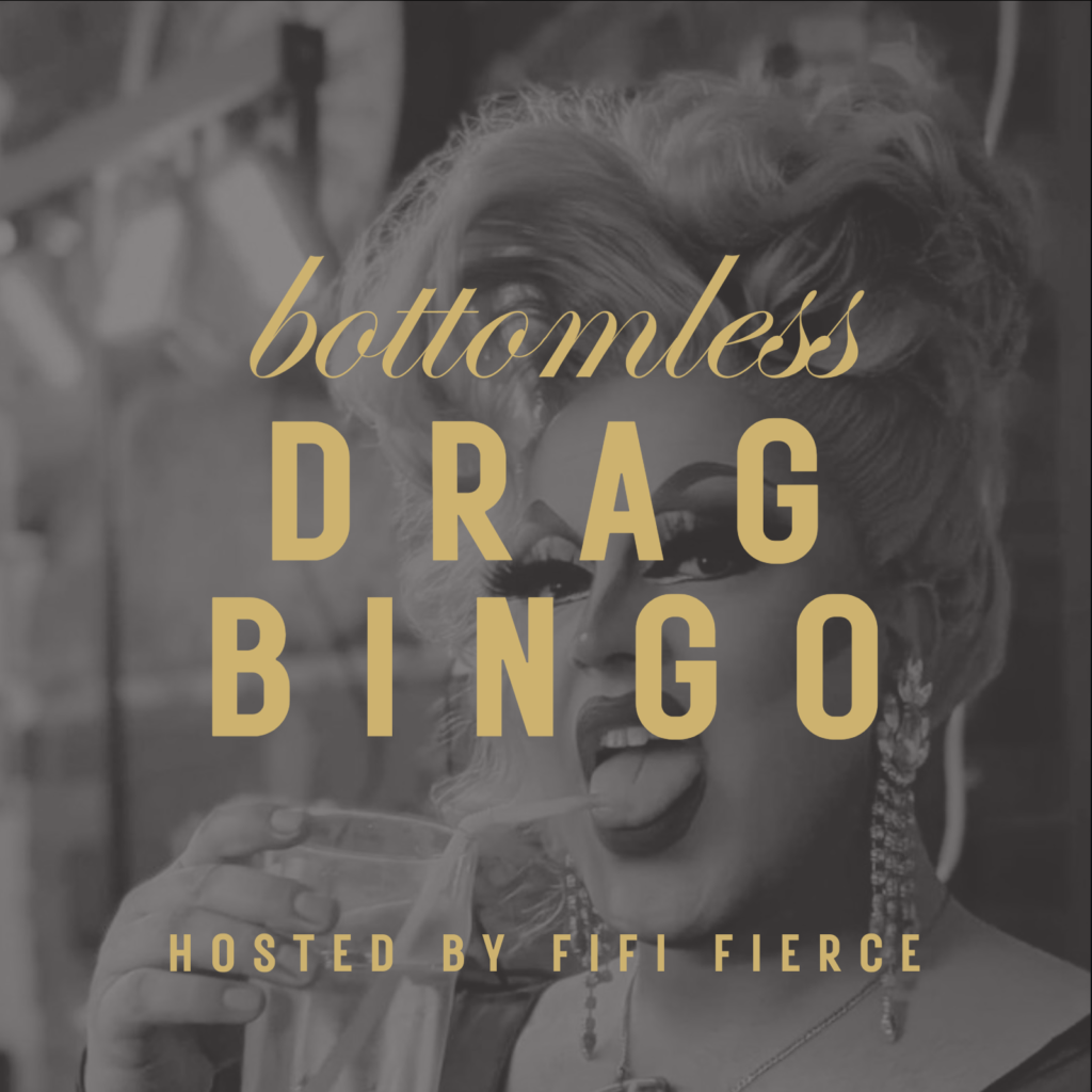 BOTTOMLESS DRAG BINGO